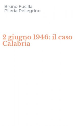 2 giugno 1946: il caso Calabria