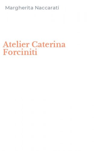 Atelier Caterina Forciniti