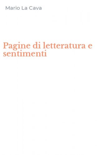 Pagine di letteratura e sentimenti
