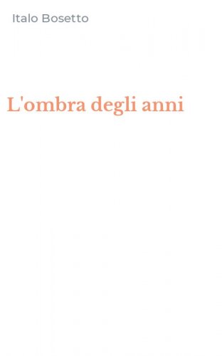 L'ombra degli anni