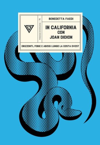 In California con Joan Didion