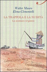 La trappola e la nudit&agrave;
