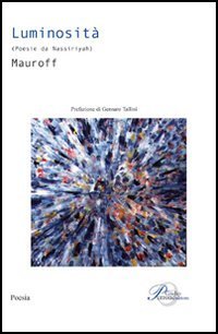 Luminosit&agrave;. Poesie da Nassiriyah