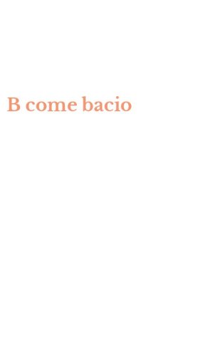 B come bacio