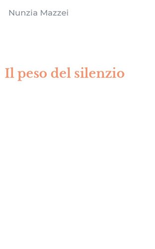 Il peso del silenzio