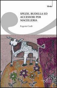 Spezie, budella ed accessori per macelleria