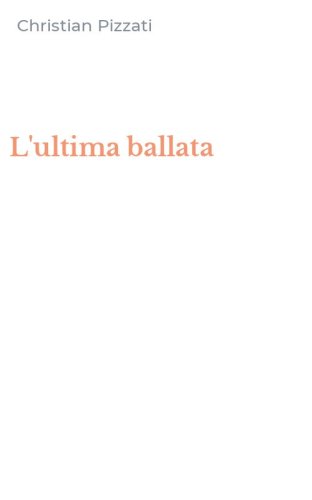 L'ultima ballata