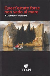 Quest'estate forse non vado al mare