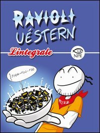 Ravioli u&egrave;stern. L'integrale