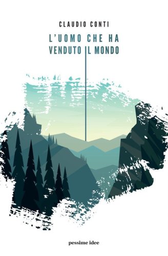 L'uomo che ha venduto il mondo