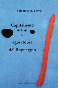 Capitalismo e agorafobia del linguaggio