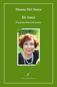 In voce. 55 poesie lette dall'autrice