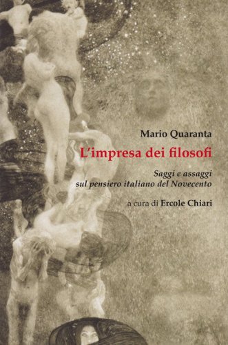 L'impresa dei filosofi. Saggi e assaggi sul pensiero italiano del Novecento