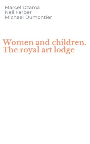 Women and children. The royal art lodge