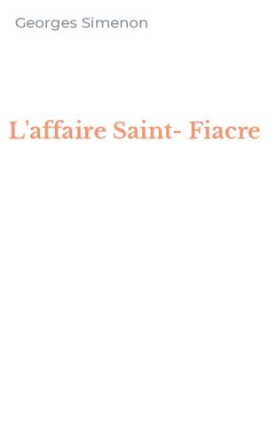 L'affaire Saint-Fiacre