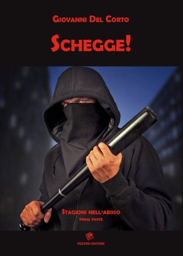 Schegge! Stagioni nell'abisso