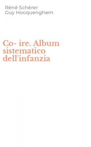 Co-ire. Album sistematico dell'infanzia