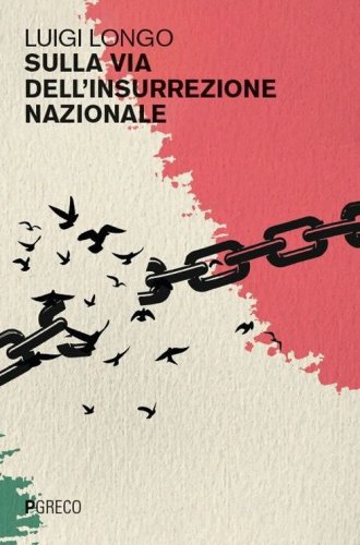 Sulla via dell'insurrezione nazionale