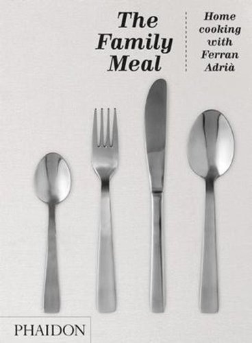 Family meal. The home cooking with Ferran Adri&agrave;