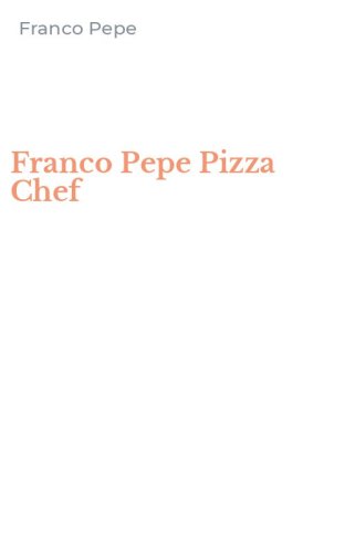 Franco Pepe Pizza Chef