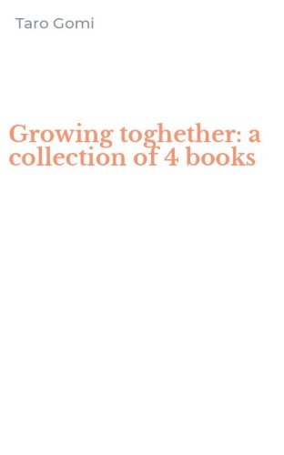 Growing toghether: a collection of 4 books