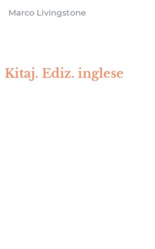 Kitaj. Ediz. inglese