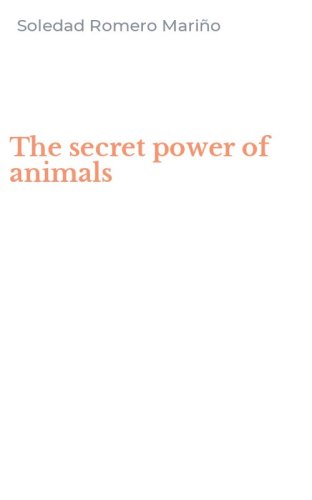 The secret power of animals
