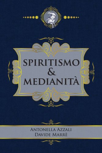 Spiritismo & medianit&agrave;