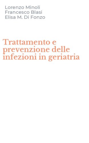 Trattamento e prevenzione delle infezioni in geriatria