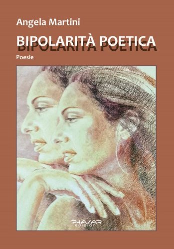 Bipolarit&agrave; poetica