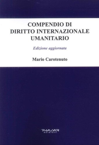 Compendio di diritto internazionale umanitario
