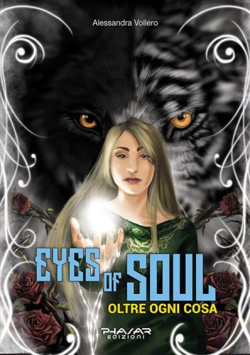 Eyes of Soul. Oltre ogni cosa