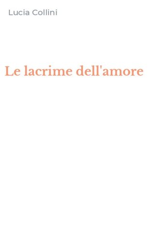 Le lacrime dell'amore