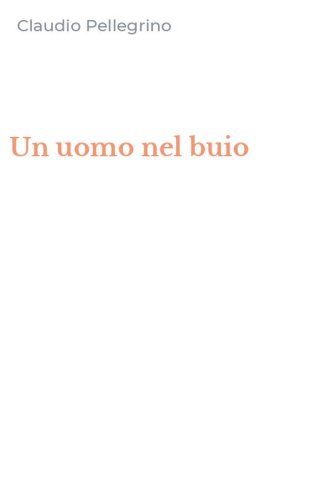 Un uomo nel buio