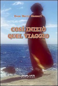 Cos&igrave; inizi&ograve; quel viaggio