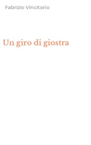 Un giro di giostra
