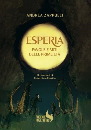 Esperia. Favole e miti delle prime et&agrave;
