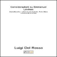 Considerazioni su Emmanuel L&eacute;vinas. Diario filosofico. Lettura di uno studente