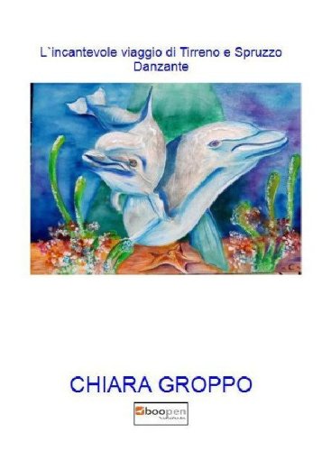 L'incantevole viaggio di Tirreno e Spruzzo Danzante