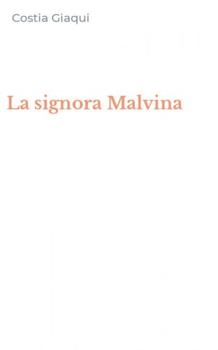 La signora Malvina