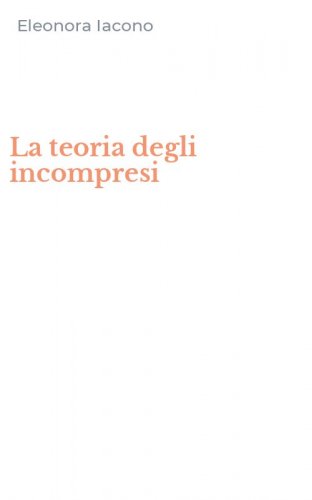 La teoria degli incompresi