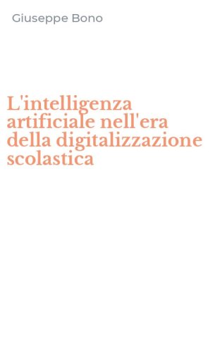 L'intelligenza artificiale nell'era della digitalizzazione scolastica