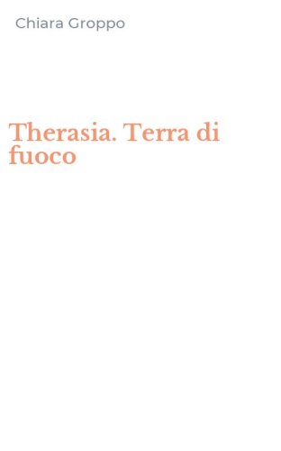 Therasia. Terra di fuoco