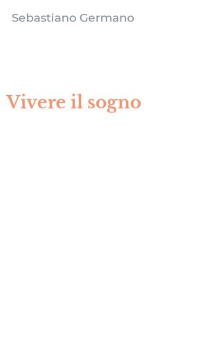 Vivere il sogno