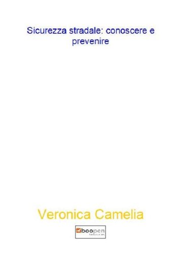 Sicurezza stradale: conoscere e prevenire