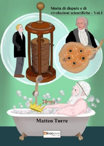 Storie di dispute e di rivoluzioni scientifiche