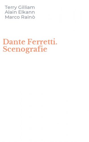 Dante Ferretti. Scenografie