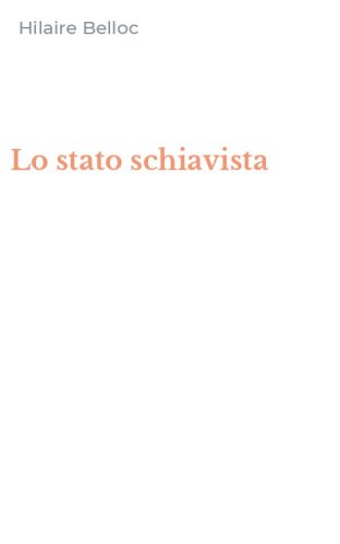 Lo stato schiavista