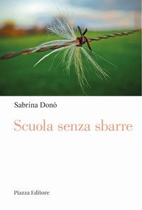 Scuola senza sbarre. Voci da dentro