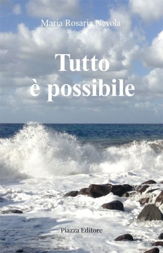 Tutto &egrave; possibile